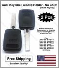 Aftermarket 2pak Audi Key Shell