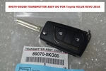 89070-0KG00 Transmitter Assy Do For Toyota Hilux Revo 2018. Fixed Price $135.00.