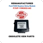 Remanufactured 93 94 95 96 Ford F250 Remote Keyless Entry Module F3VF-15K602-AC. Fixed Price $189.99.