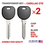 2X Transponder Key For Cadillac Cts B99 T6 Chip 48 B112-PT High Quality. Fixed Price $15.45.