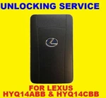 Unlock Service For Lexus Smart Card Proximity Remote HYQ14CBB HYQ14ABB HYQ14AEB. Fixed Price $26.92.