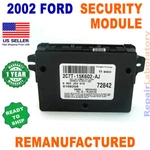 Rebuilt 2C7T-15K602-AJ 2002 Ford F250 F350 Super Duty Security Module Vsm. Fixed Price $380.00.
