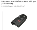 Genuine Mopar Oem Integrated Key Fob Transmitter 56046759AF 2011-18 300. Fixed Price $115.00.