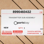 Genuine Toyota Transmitter Sub-assembly Electrical Key 8990460432. Fixed Price $199.00.