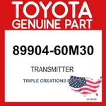 Toyota Genuine 8990460M30 Transmitter 89904-60M30 Oem. Fixed Price $172.41.