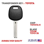 Transponder Key For Toyota TOYO-36 TOY48H-PT With Chip. Fixed Price $17.25.