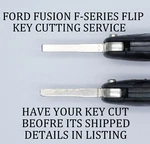 Ford Fusion F-150 F-250 Flip Keyless Remote Transmitter Cutting Service. Fixed Price $19.95.