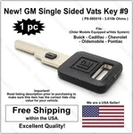 New! Gm Genuine Oem Single Sided Uncut Ignition Vats Logo Key Blank W/ Chip #9. Fixed Price $18.94.