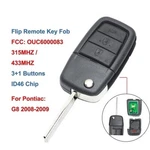 Flip Remote Key Fob Button 315 / 433MHZ ID46 For Pontiac Fcc Id: OUC6000083. Fixed Price $54.20.