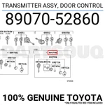 8907052860 Genuine Toyota Transmitter Assy, Door Control 89070-52860. Fixed Price $228.56.