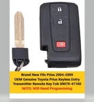 Newoem Genuine Toyota Prius Keyless Entry Transmitter Remote Fob 89070-47180. Fixed Price $99.99.