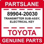 89904-20030 Toyota Oem Genuine Transmitter Sub-assy, Electrical Key. Fixed Price $137.59.