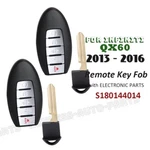 2X For Infiniti QX60 2013-2016 Keyless Remote Fob KR5S180144014. Fixed Price $38.18.