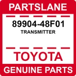 89904-48F01 Toyota Oem Genuine Transmitter. Fixed Price $292.47.