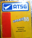 Atsg Transmission Updates 1988 Technical Service Information Manual. Fixed Price $15.00.