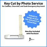-key Cut By Photo- Service For New Cadillac/chevy/saab Transponder 20765513. Fixed Price $39.95.
