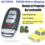 754J-315MHZ Vvdi XSADJ1GL Smart Key Remote Fob For Audi A5 A6L A7 Q5 A8L 2013-19. Fixed Price $30.69.
