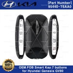 Genuine Oem 95440T6AA0 Fob Smart Key 7 Buttons Black For Hyundai Genesis GV80. Fixed Price $104.50.